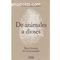 De animales a Dioses