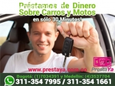 ***** Dinero en Carros y en Motos!!!