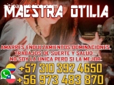 TRABAJOS DE AMOR CON LA PODEROSA OTILIA