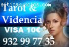 Expertos Tarot VISA 932 99 77 35**10€