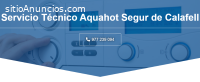 Servicio Técnico Aquahot Segur de calafe