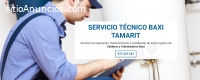 Servicio Técnico Baxi Tamarit 977208381