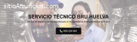 Servicio Técnico Bru Huelva 959246407