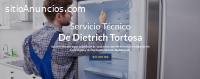 Servicio Técnico De Dietrich Tortosa