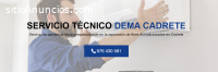 Servicio Técnico Dema Cadrete
