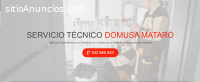 Servicio Técnico Domusa Mataró 934242687