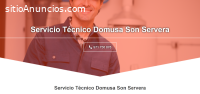 Servicio Técnico Domusa Son Servera
