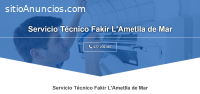 Servicio Técnico Fakir L’Ametlla de Mar