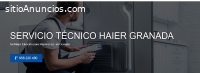 Servicio Técnico Haier Granada