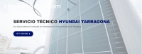 Servicio Técnico Hyundai Tarragona