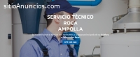 Servicio Técnico Roca Ampolla 977208381