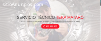 Servicio Técnico Teka Mataró 934242687 V