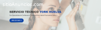 Servicio Técnico York Huelva 959246407