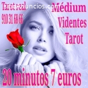 Tarot  y videntes Españoles 20 min 7€