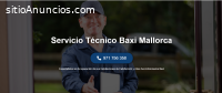 Técnico Baxi Mallorca 971727793