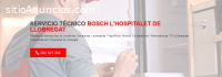 Técnico Bosch L´Hospitalet de Llobregat