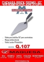 CUCHARA BRICK TROWEL "10"