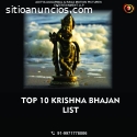 We have the great Top 10 Krishna Bhajan