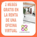 OBTEN OFICINA VIRTUAL, EN RENTA,