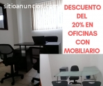 OFICINAS EN RENTA CON DESCUENTO DEL 20 %