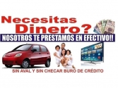 PRESTAMOS GARANTIZADOS A TODO MEXICO