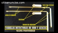 VARILLAS DETECTORAS DE ORO Y GUACAS