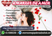 AMARRES Y HECHIZOS DE AMOR A DISTANCIA