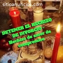 DETENER EL HECHIZO DE DIVORCIO